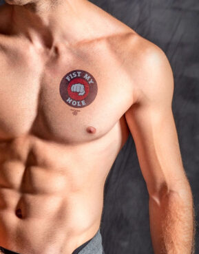 Fist My Hole - Midlertidig tatovering
